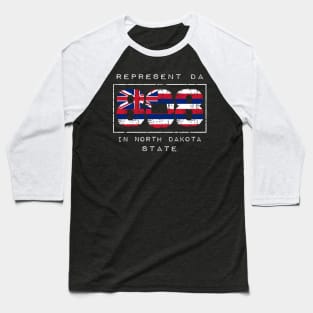 Rep Da 808 in North Dakota State by Hawaii Nei All Day Baseball T-Shirt